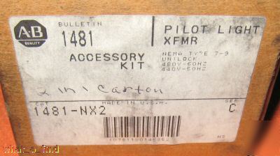 New 2 allen bradley 1481-NX2 accessory kit pilot xfmr
