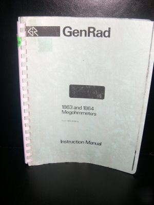 Genrad 1863 and 1864 megohmmeters instruction manual