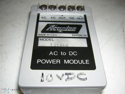 Acopian ac to dc power module 10E840 10 vdc