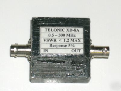 Telonic xd-8A vswr < 1.2 max, 0.5-300 mhz in & out